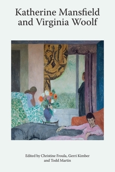 Katherine Mansfield and Virginia Woolf (Katherine Mansfield Studies)