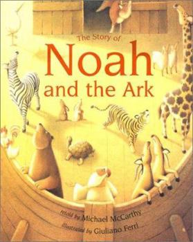 Hardcover The Story of Noah and the Ark Book