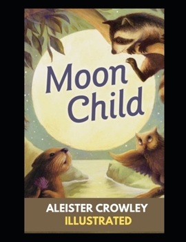 Paperback Moonchild Illustrated Book