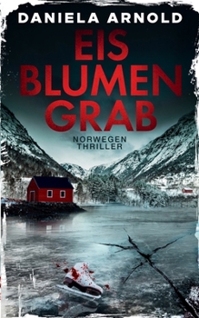 Paperback Eisblumengrab: Norwegen-Thriller [German] Book