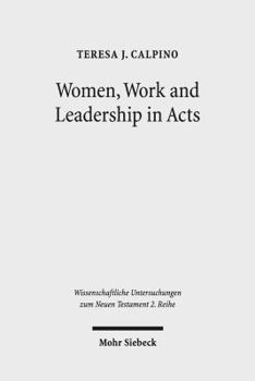 Paperback Women, Work and Leadership in Acts Book