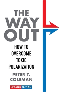 Hardcover The Way Out: How to Overcome Toxic Polarization Book