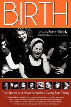 Paperback Birth: A Play By Karen Brody Book