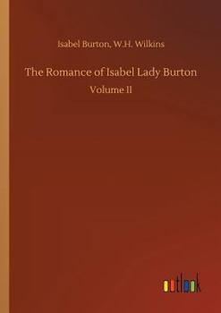 Paperback The Romance of Isabel Lady Burton Book