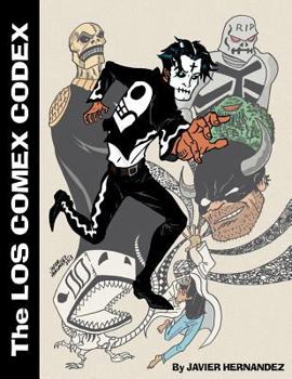 Paperback Los Comex Codex: A collection of 5 out-of-print comics created by Javier Hernandez Book