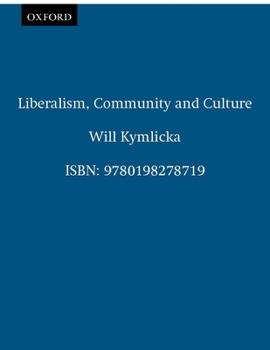 Paperback Liberalism, Community, and Culture Book