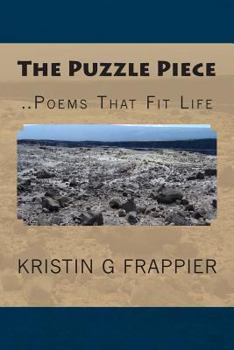 Paperback The Puzzle Piece: ..Poems That Fit Life Book
