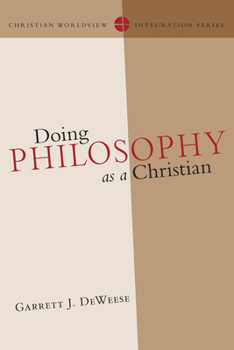 Paperback Doing Philosophy as a Christian Book