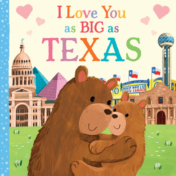 Board book I Love You as Big as Texas Book
