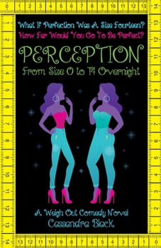 Paperback Perception: From Size 0 to 14 Overnight Book