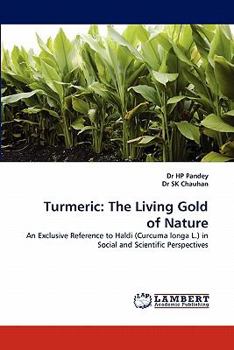 Paperback Turmeric: The Living Gold of Nature Book