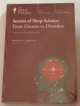 DVD Secrets of Sleep Science: From Dreams to Disorders (Great Courses) (Teaching Company) DVD (Course Number 1942) (Teaching Company The Great Courses) Book