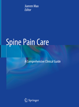 Hardcover Spine Pain Care: A Comprehensive Clinical Guide Book