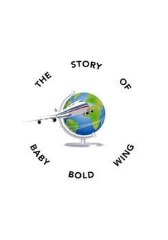 Paperback The story of Baby Bold Wing Book