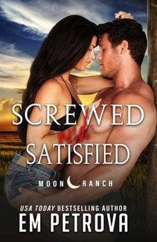 Paperback Screwed and Satisfied Book