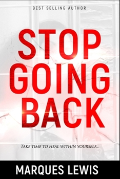 Paperback Stop Going Back Book