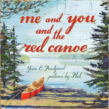 Hardcover Me and You and the Red Canoe Book