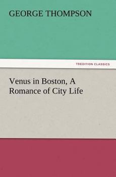 Paperback Venus in Boston, a Romance of City Life Book