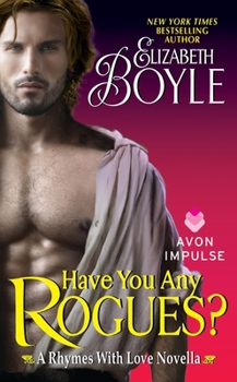 Have You Any Rogues? - Book #2.5 of the Rhymes With Love