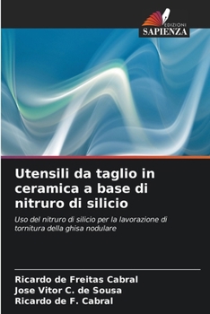 Paperback Utensili da taglio in ceramica a base di nitruro di silicio [Italian] Book