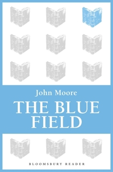 The Blue Field - Book #3 of the Brensham Trilogy
