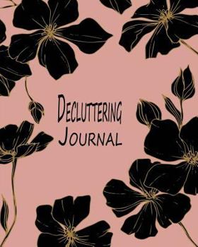 Paperback Decluttering Journal: A 48-Week House Cleaning Planner & Organizer - Flex Flowers Black-2 Book