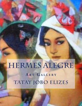 Paperback Hermes Alegre: Art Gallery Book