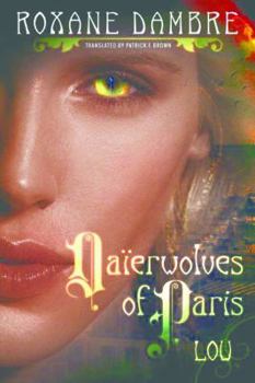 Paperback Daierwolves of Paris - Lou Book
