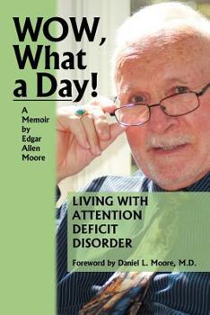 Paperback Wow, What a Day!: A Memoir Book