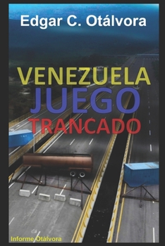 Paperback Venezuela Juego Trancado [Spanish] Book