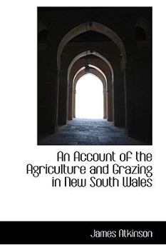 Paperback An Account of the Agriculture and Grazing in New South Wales Book