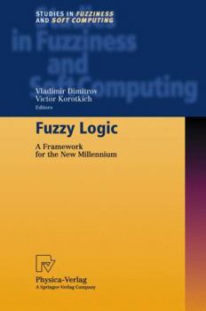 Paperback Fuzzy Logic: A Framework for the New Millennium Book