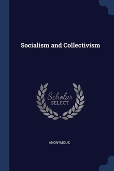 Paperback Socialism and Collectivism Book