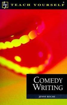 Paperback Comedy Writing (Teach Yourself Educational) Book