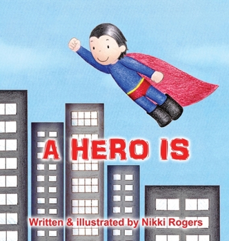 Hardcover A Hero Is Book