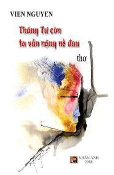 Paperback Thang Tu Con Ta Van Nang Ne Dau [Vietnamese] Book
