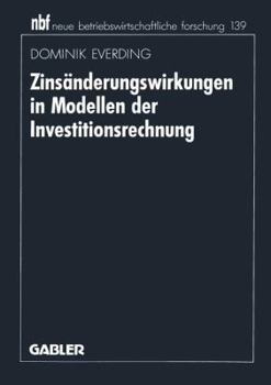 Paperback Zinsänderungswirkungen in Modellen Der Investitionsrechnung [German] Book