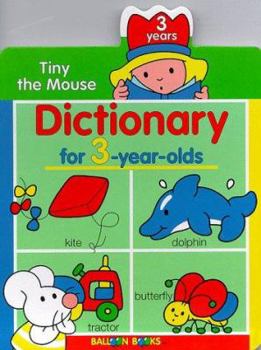 Hardcover Tiny the Mouse Dictionary for 3-Year-Olds Book