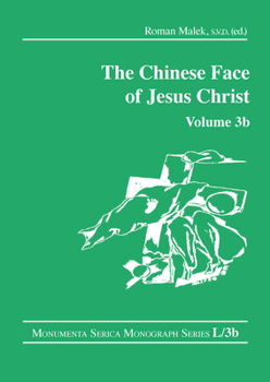 Paperback The Chinese Face of Jesus Christ: Volume 3b Book