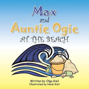 Paperback Max and Auntie Ogie at the beach Book