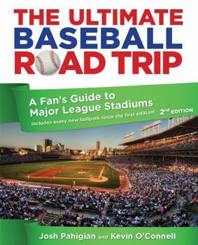 Paperback Ultimate Baseball Road Trip: A Fan's Guide to Major League Stadiums Book