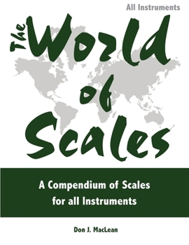 Paperback The World of Scales: A Compendium of Scales for All Instruments Book