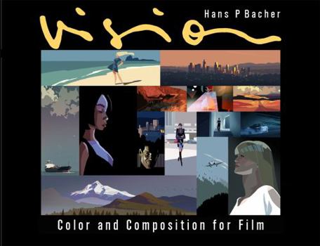 Hardcover Vision: Color and Composition for Film Book