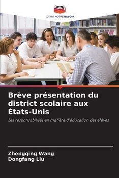 Paperback Brève présentation du district scolaire aux États-Unis [French] Book