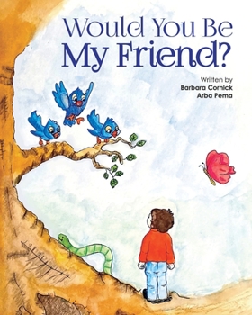 Paperback Would You Be My Friend? Book