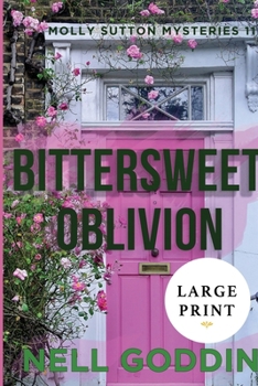 Paperback Bittersweet Oblivion (Molly Sutton Mysteries 11) Large Print Book