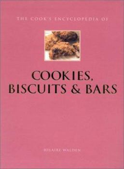 The Cook's Encyclopedia of Cookies - Book  of the Cook's Encyclopedias