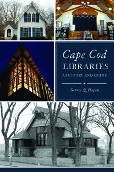 Paperback Cape Cod Libraries: A History and Guide Book