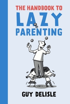 Paperback The Handbook to Lazy Parenting Book
