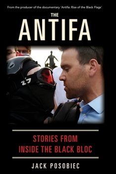 Paperback The Antifa: Stories From Inside the Black Bloc Book